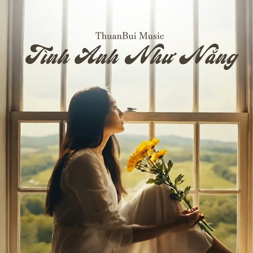 Tình Anh Như Nắng