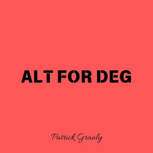 Alt for deg