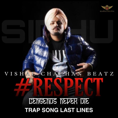 Sidhu moosewala last words respect dj trap Vishal chauhan