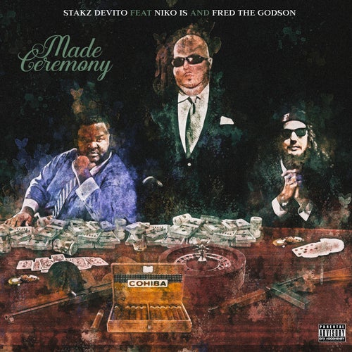 Made Ceremony (feat. Fred the Godson, NIKO IS)