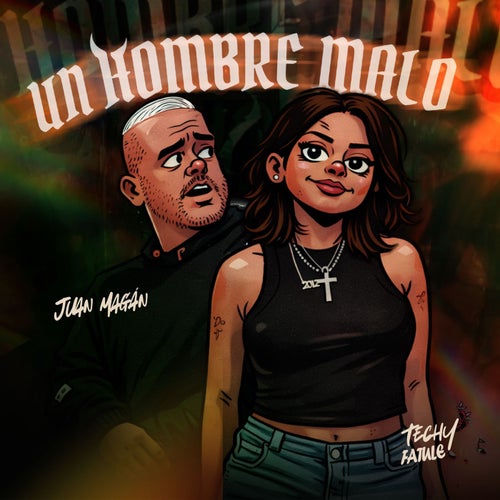 Un Hombre Malo