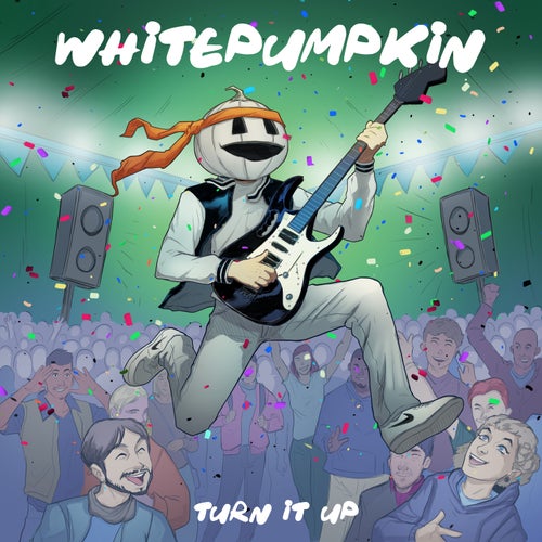 Turn It Up