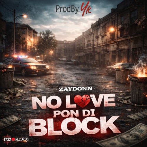 No Love Pon Di Block