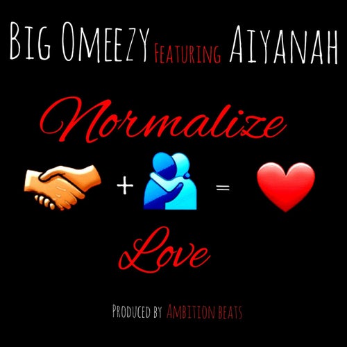 Normalize Love (feat. Aiyanah)