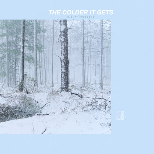 The Colder It Gets