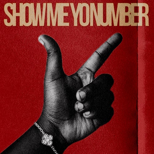 Show Me Yo Number (feat. Triple X Da Ghost & Effected)