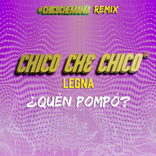 ¿Quén Pompó? (Remix)