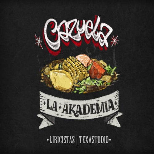 Cazuela (Ft. La Akademia)