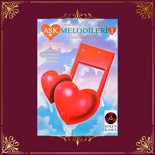 Anılarla En Güzel Aşk Melodileri, Vol. 1
