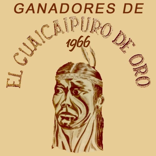 Ganadores del Guaicalpuro de Oro 1966