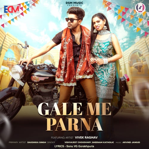 Gale Me Parna (feat. Vivek Raghav)