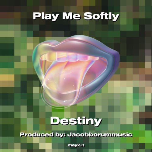 Play Me Softly