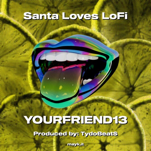 Santa Loves LoFi