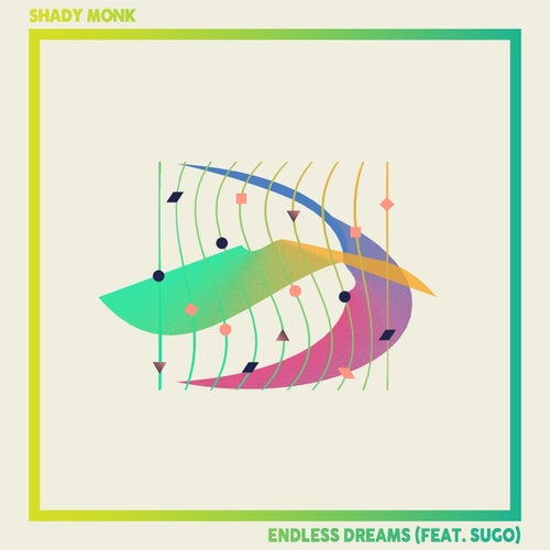 Endless Dreams (feat. SugO)