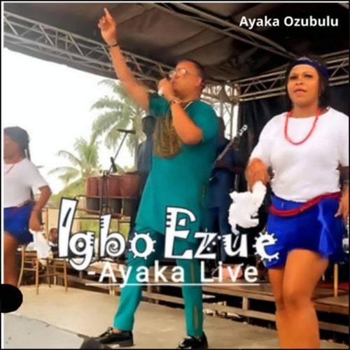Igbo Ezue Ayaka (Live)