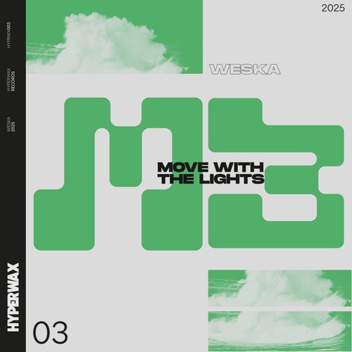 Move With The Lights (Extended Mix)