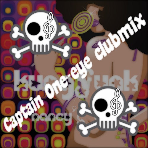 Nancy's Eyes (Captain One-Eye Clubmix)