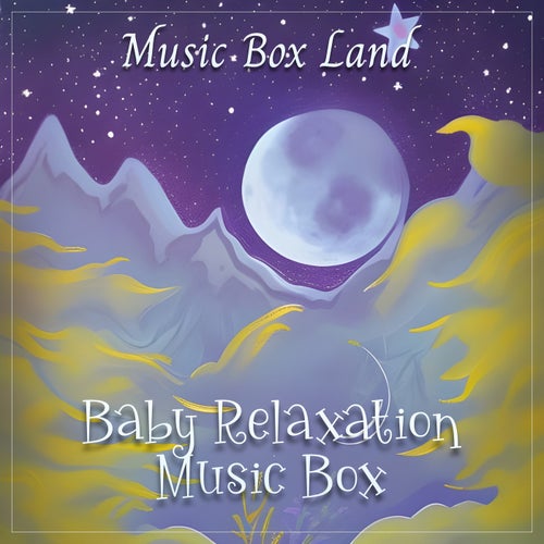 Baby Relaxation Music Box