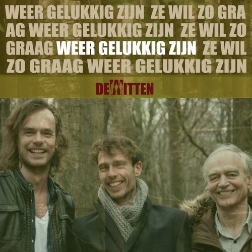 Weer Gelukkig Zijn