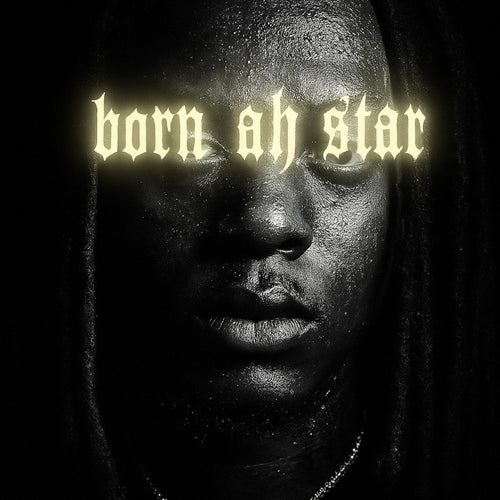 Born Ah Star