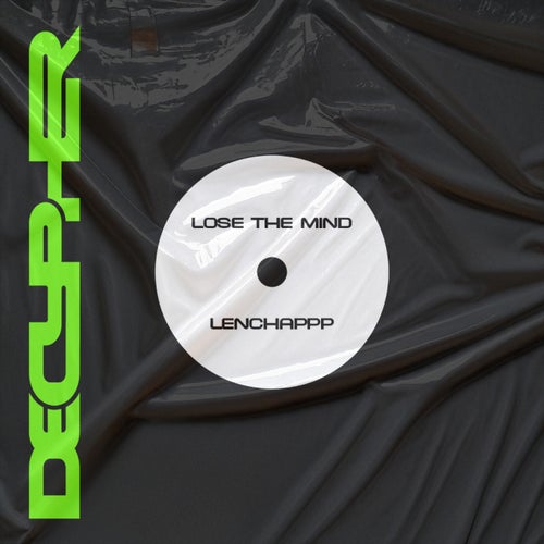 Lose The Mind