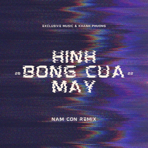 Hình Bóng Của Mây Remix