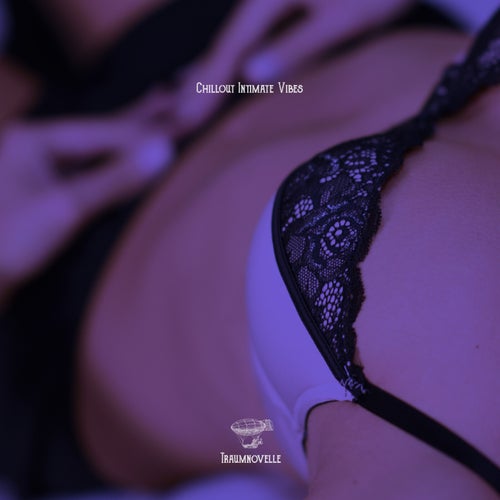 Chillout Intimate Vibes