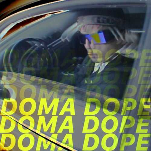 Doma dope