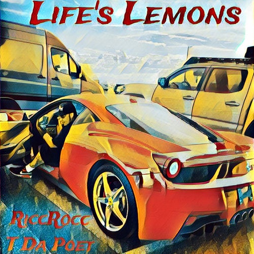 Lifes Lemons (feat. T Da Poet)