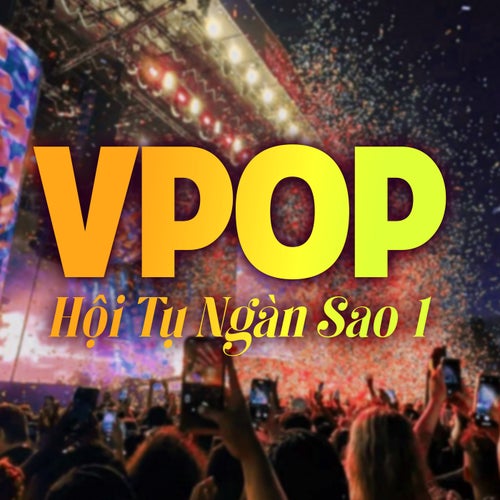VPOP Hội Tụ Ngàn Sao 1
