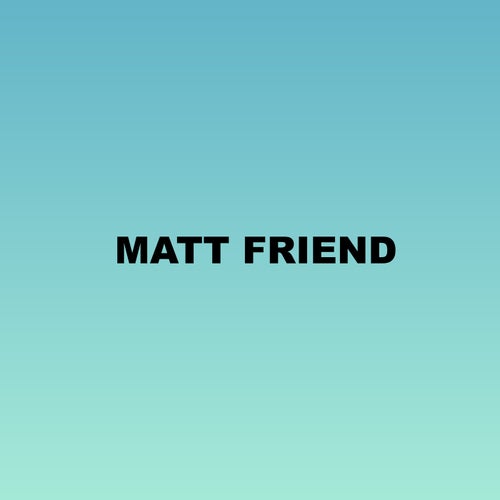 Matt Friend