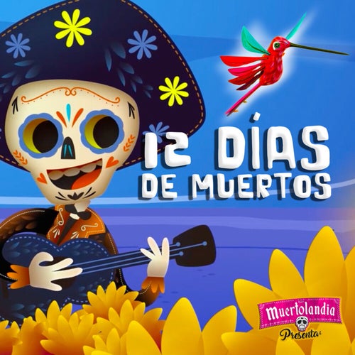 12 Días De Muertos