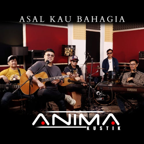 Asal Kau Bahagia
