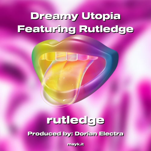 Dreamy  Featuring Rutledge