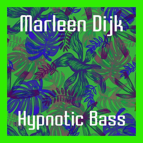 Hypnotic Bass