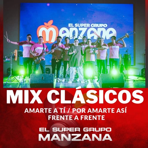 Mix Clásicos (Amarte a ti /Por amarte así / Frente a frente)