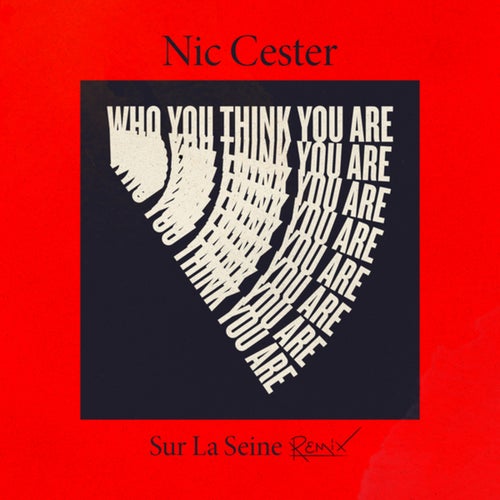 Who You Think You Are (Remix)