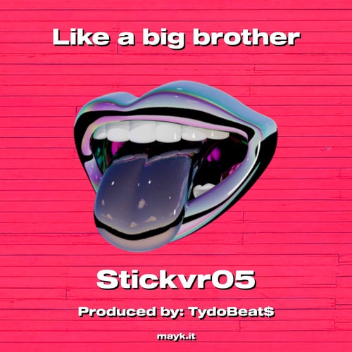 Like a big brother