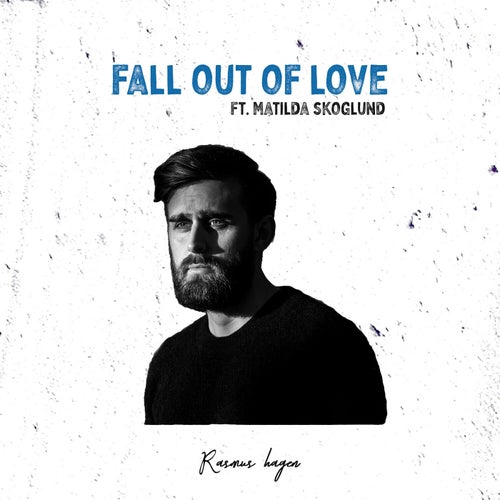 Fall Out Of Love