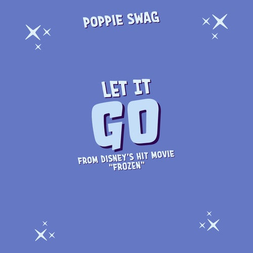 Let it Go (From Disney's "Frozen")