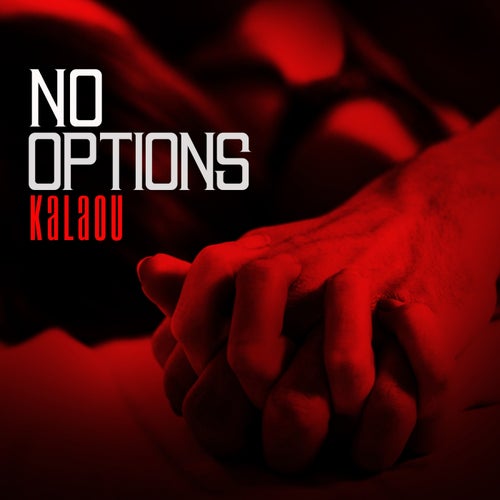 No Options (feat. Orin London)