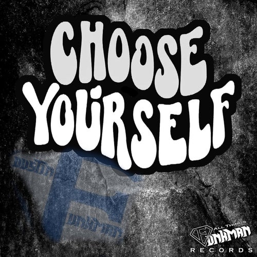 Choose Yourself (Original Mix)