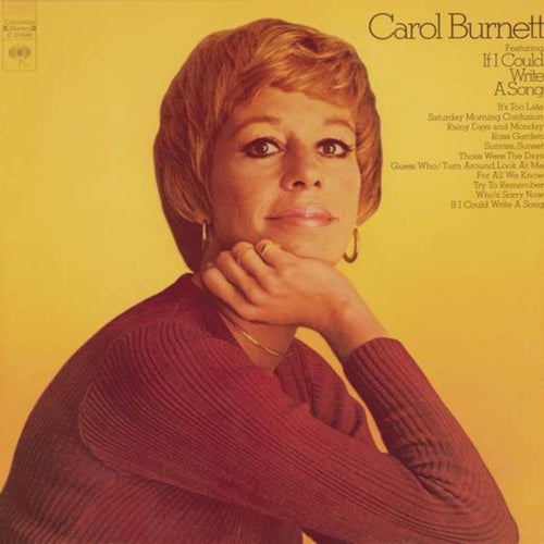 Carol Burnett Featuring If I Could Write A Song