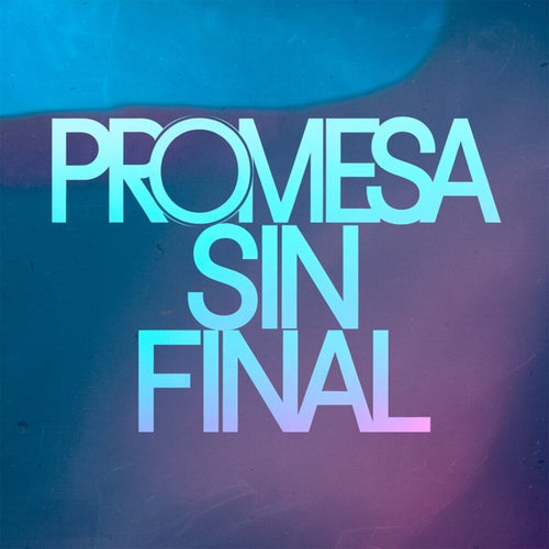 Promesa sin final