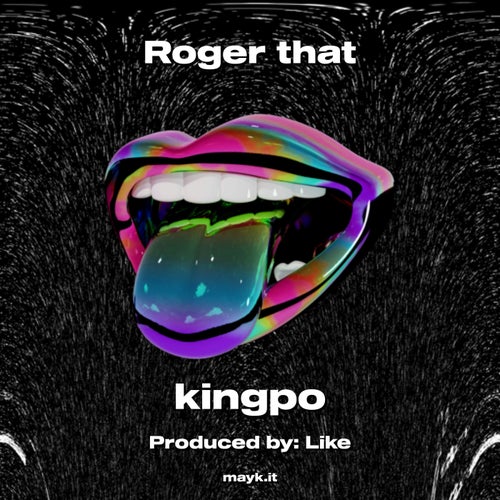 Roger that