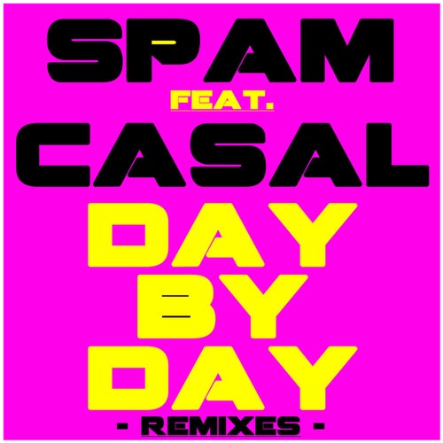 Day By Day Remixes (feat. Tino Casal)