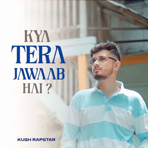 Kya Tera Jawaab Hai ?