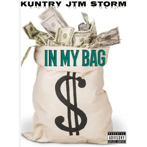 IN MY BAG (feat. JTM & STORM)