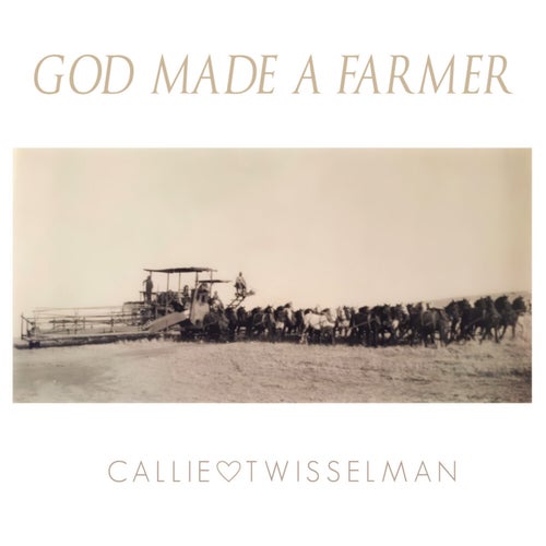 God Made A Farmer