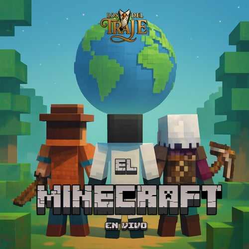 El Minecraft (En Vivo)